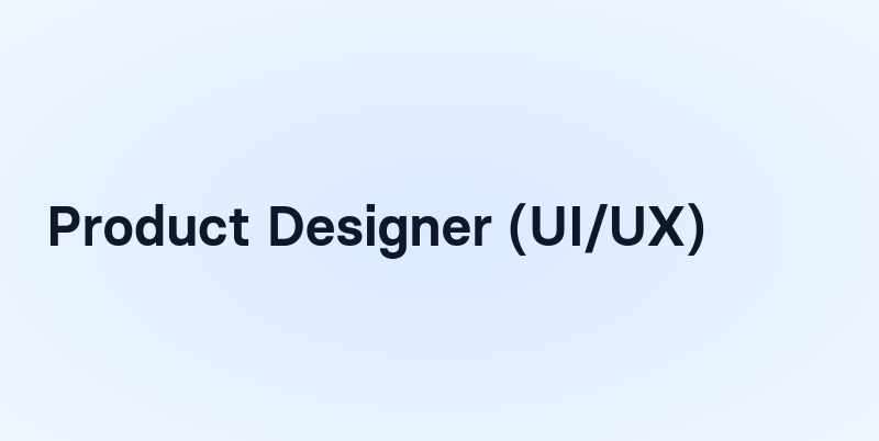 Product Designer (UI/UX)