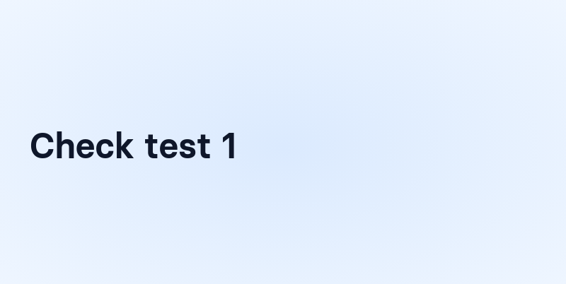 Check test 1