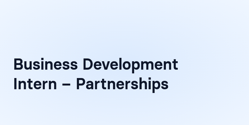 Business Development Intern – Partnerships