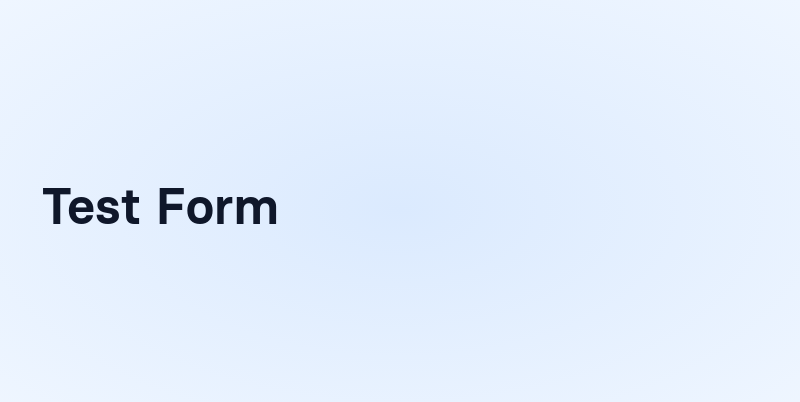 Man Tested Form Test Form