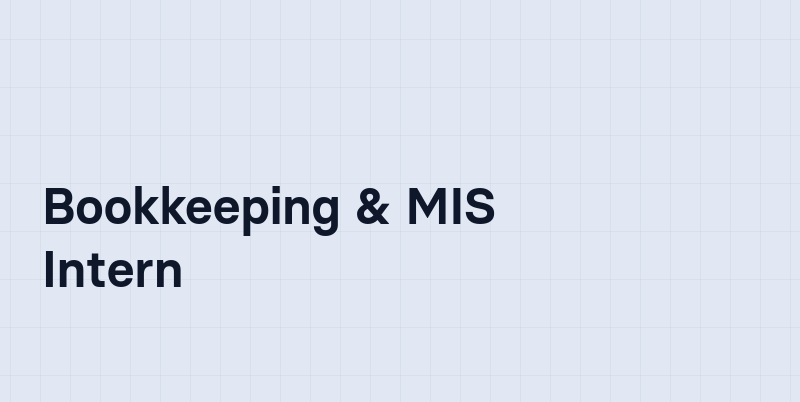 Bookkeeping & MIS Intern