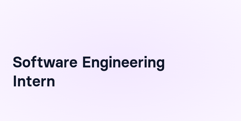 You Intership Software Engineering Software Engineering Intern